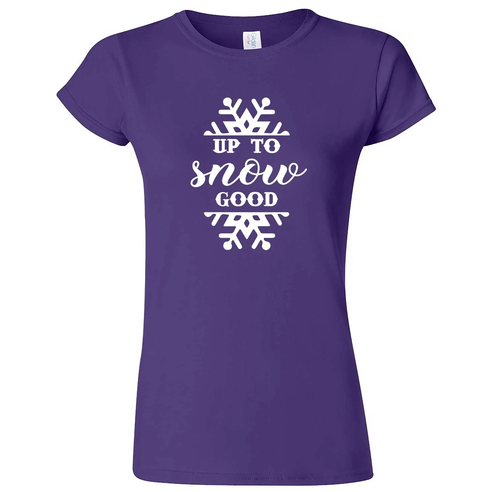 "Up to Snow Good" women's t-shirt